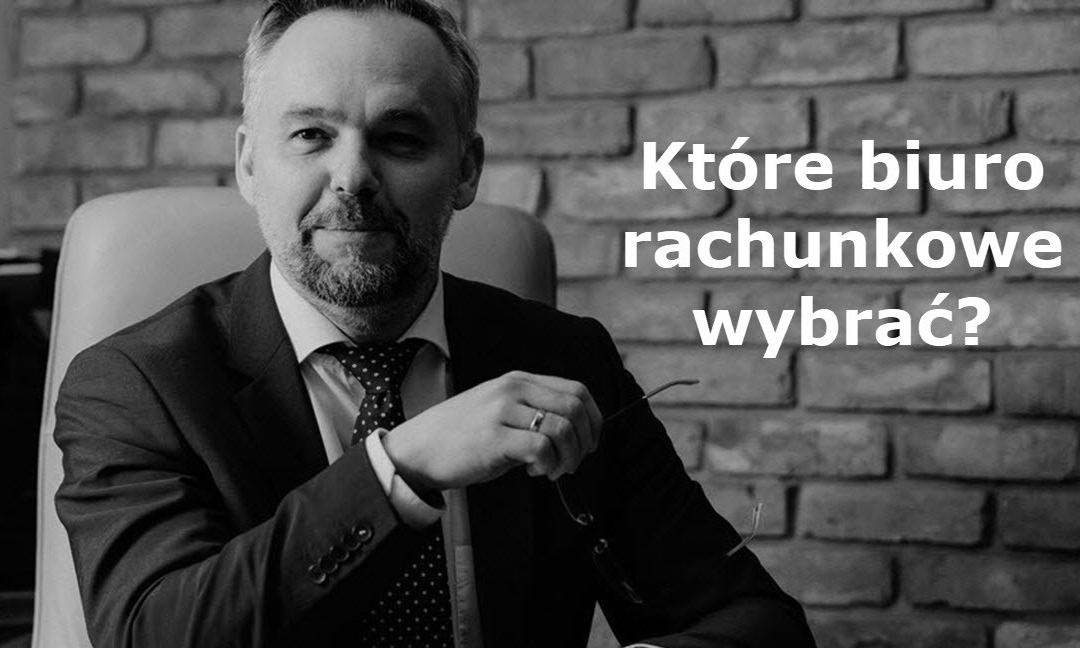 11 wskazówek, które musisz wziąć pod uwagę przy wyborze biura rachunkowego